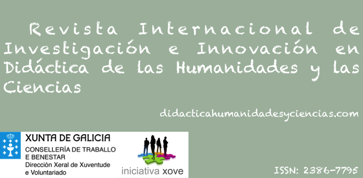 Revista Internacional de Investigación e Innovación en Didáctica de las Humanidades y las Ciencias ISSN: 2386-7795